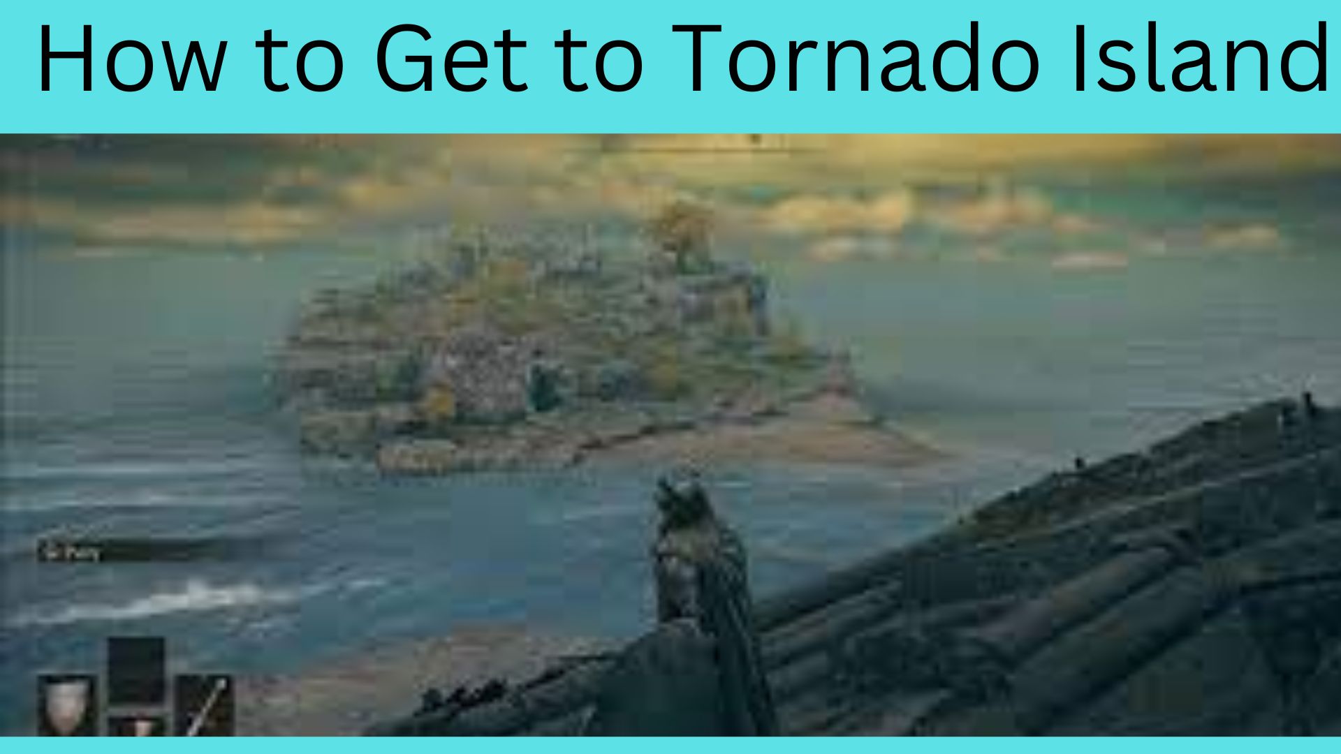 How to Get to Tornado Island