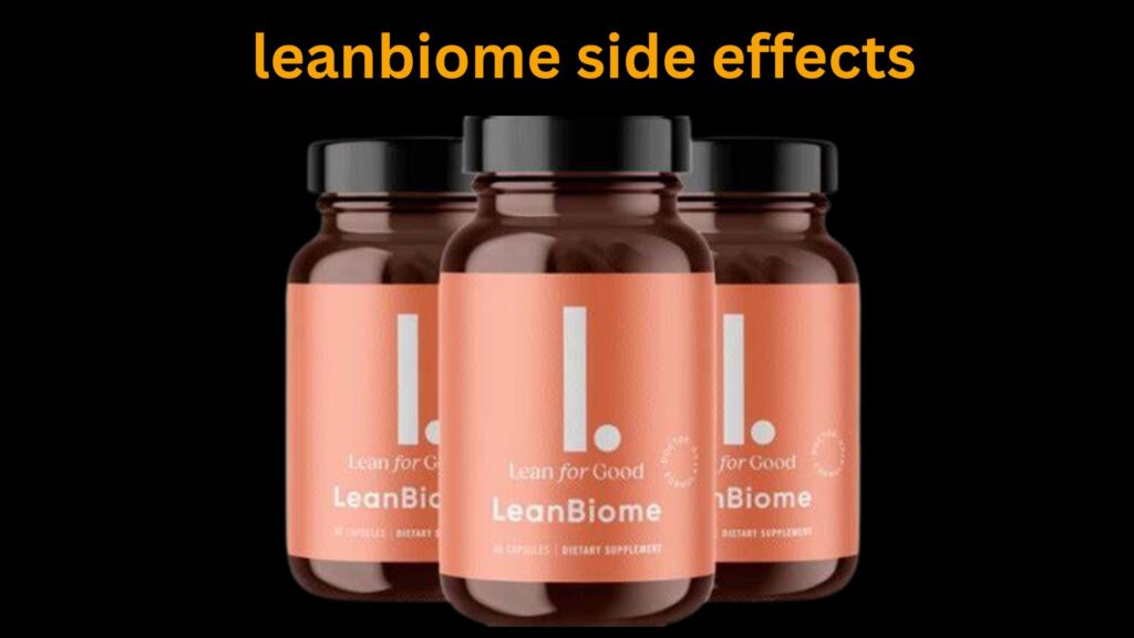Leanbiome Side Effects